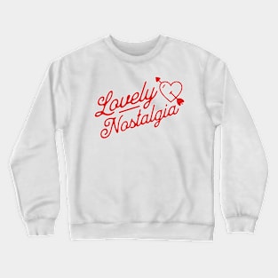 Lovely Nostalgia: A Trip Down Memory Lane Crewneck Sweatshirt